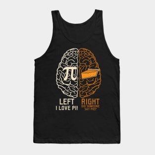 Left vs. Right Brain Pie Pi Day Tank Top